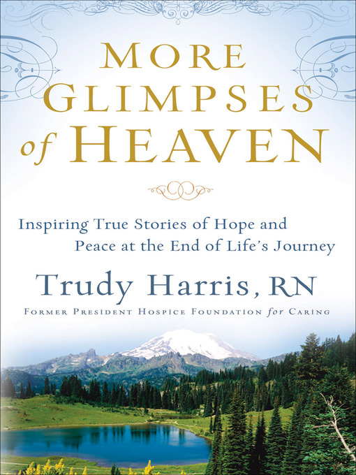 Title details for More Glimpses of Heaven by Trudy RN Harris - Available